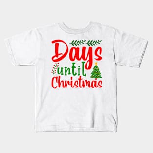 Days until Christmas Kids T-Shirt